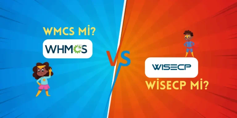 WHMCS ve WISECP Hangisi Daha İyi?
