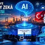 Türkiye Yapay Zekâ Zirvesi ve Güncel Yapay Zekâ Gelişmeleri
